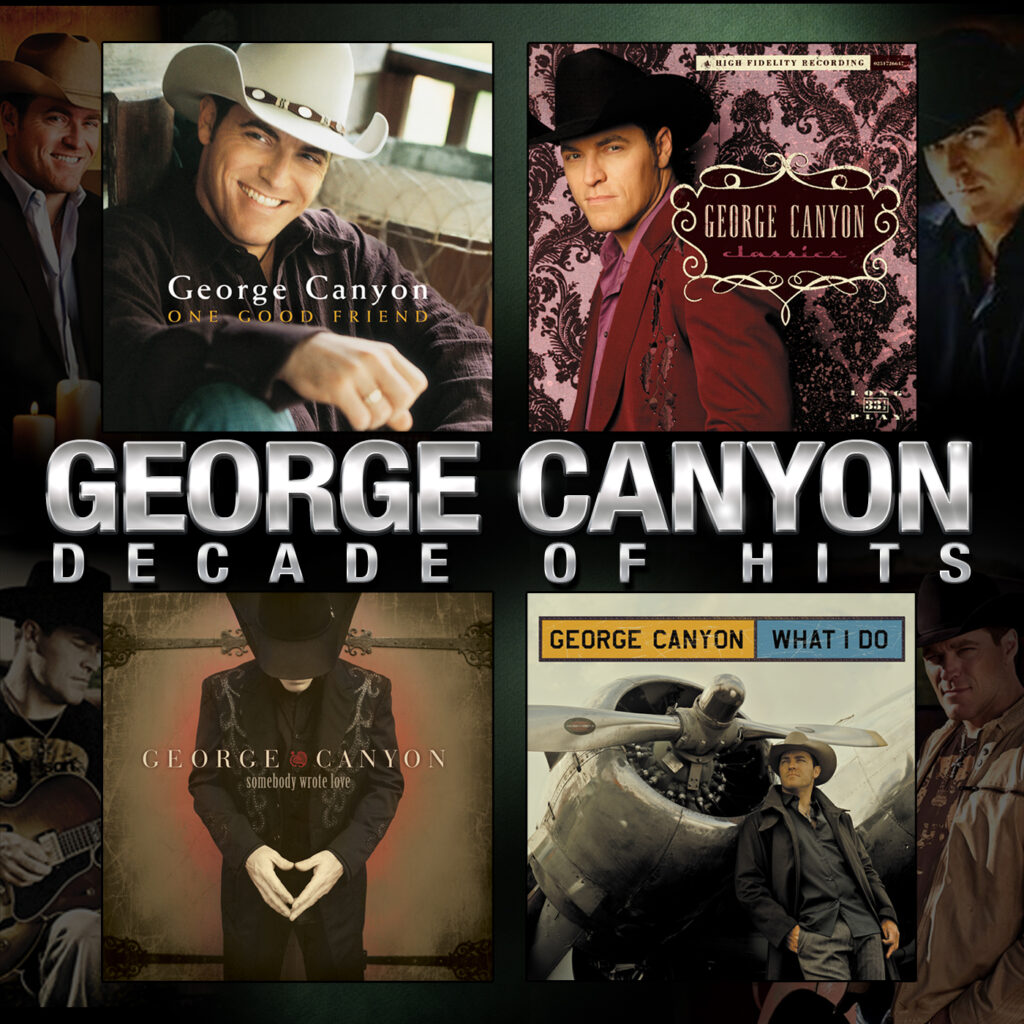 George Canyon Decade of Hits