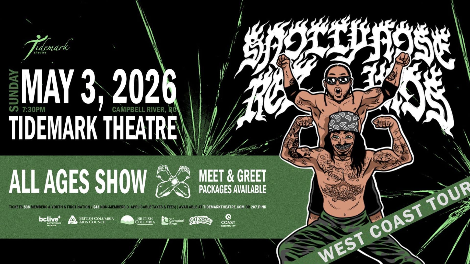 Promotional poster for Snotty Nose Rez Kids' West Coast Tour concert, Sunday, May 3, 2026, 7:30pm at Tidemark Theatre, Campbell River, BC. Features two tattooed performers and details on a green and black background. All Ages Show.