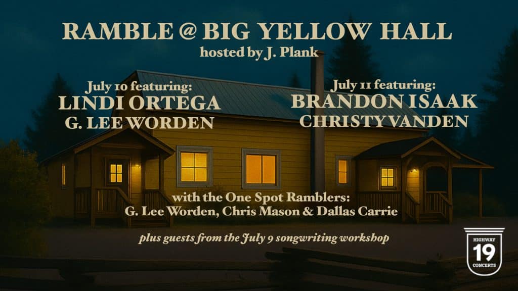 A poster for the Summer Ramble Festival at Big Yellow Hall shows a yellow building at night with event details: July 10—Lindi Ortega, G. Lee Worden; July 11—Brandon Isaak, ChristyVanden; hosted by J. Plank and more acts listed.