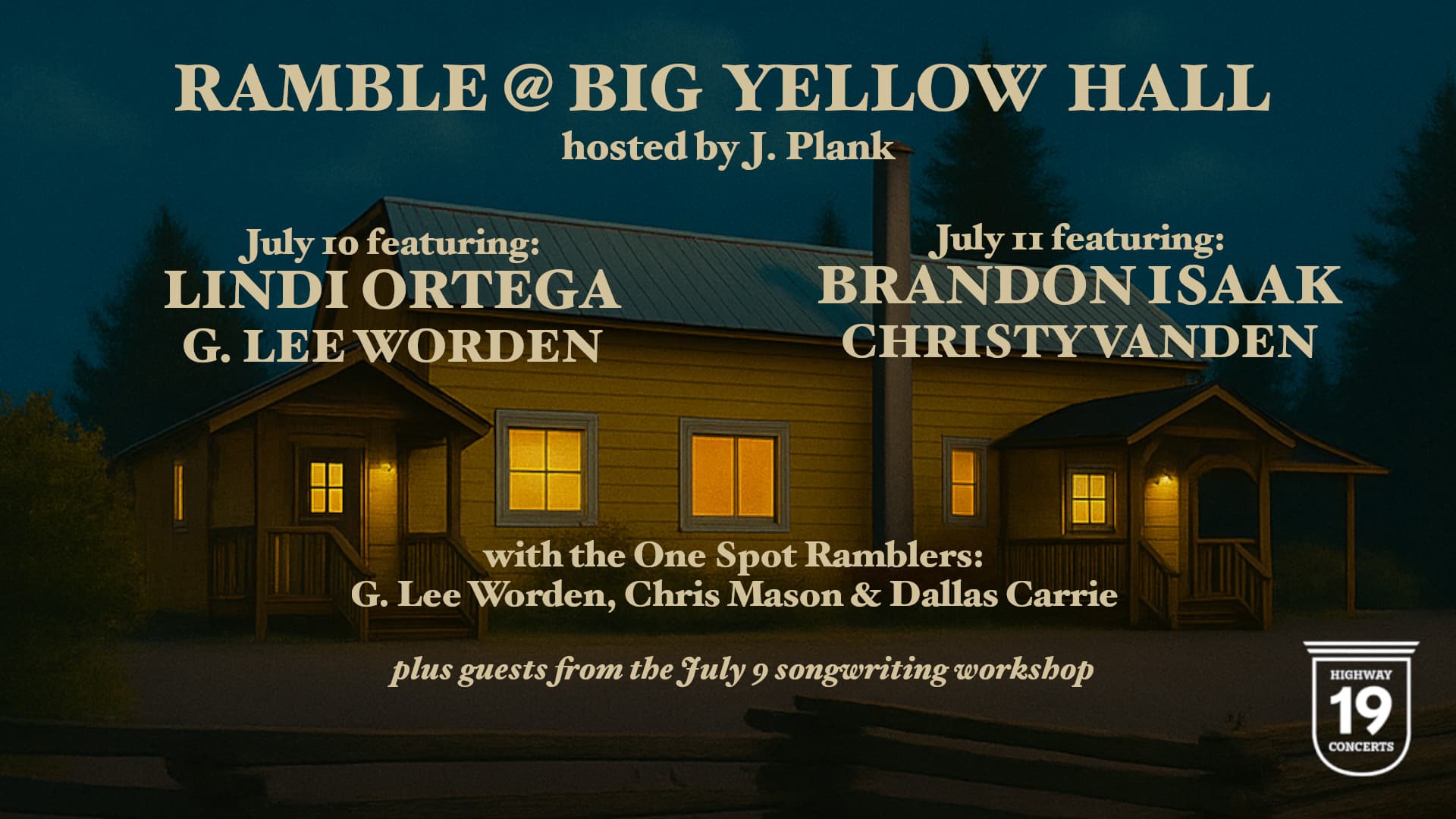A poster for the Summer Ramble Festival at Big Yellow Hall shows a yellow building at night with event details: July 10—Lindi Ortega, G. Lee Worden; July 11—Brandon Isaak, ChristyVanden; hosted by J. Plank and more acts listed.