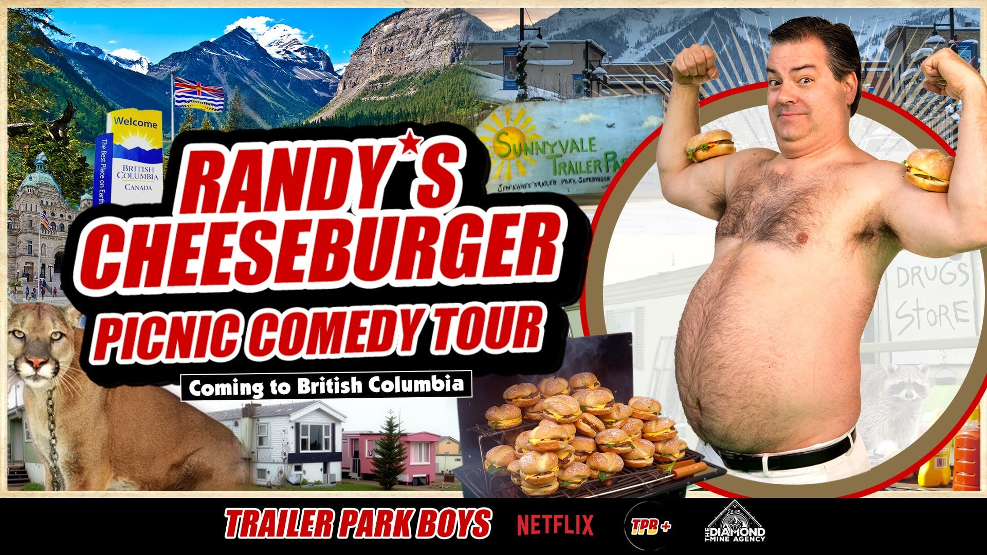 A promotional poster for randy's cheeseburger picnic comedy tour features a man posing with burgers, British Columbia scenery, and text mentioning Trailer Park Boys and Netflix. Wildlife and famous landmarks surround the bold randy's cheeseburger picnic graphic.