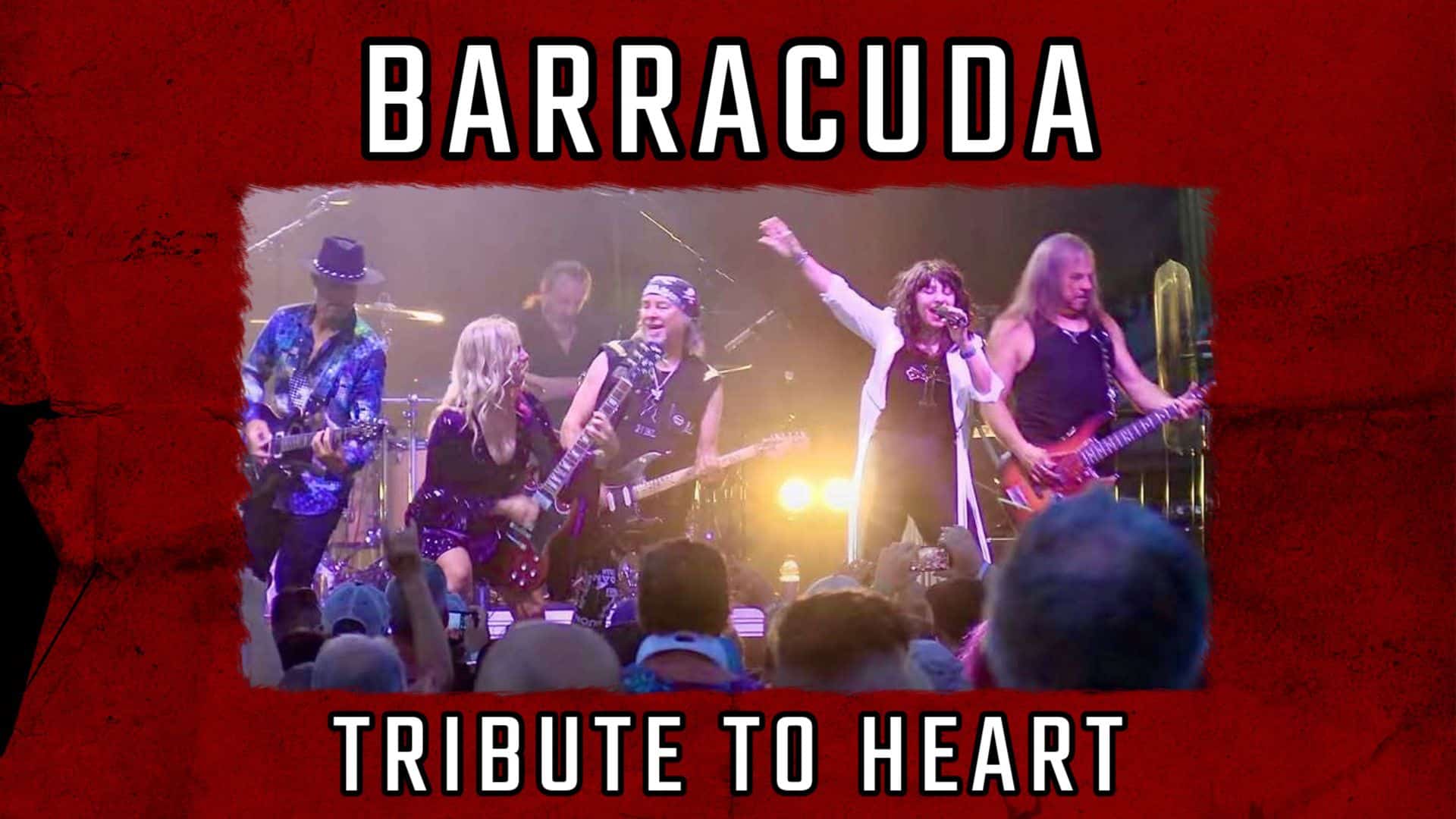 A band performs energetically on stage with guitars and microphones. The image reads “BARRACUDA TRIBUTE TO HEART” on a red background, showcasing the powerful spirit of Barracuda as they pay homage to Heart’s legendary music.