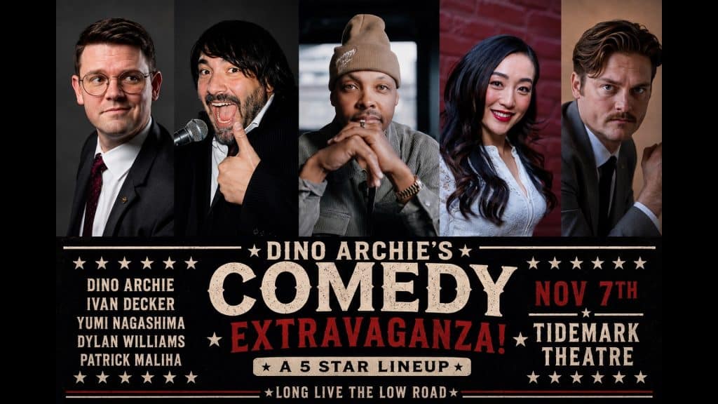Comedy event poster featuring Dino Archie and four other diverse comedians, highlighting the event name “Dino Archie’s Comedy Extravaganza!”, a stellar comedy lineup, date November 7th, and venue Tidemark Theatre, with fun, bold text and a lively extravaganza vibe.