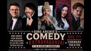 Comedy event poster featuring Dino Archie and four other diverse comedians, highlighting the event name “Dino Archie’s Comedy Extravaganza!”, a stellar comedy lineup, date November 7th, and venue Tidemark Theatre, with fun, bold text and a lively extravaganza vibe.