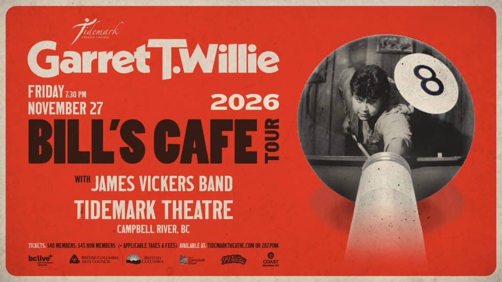 A vintage-style poster for garret t willie’s 2026 Bill’s Café Tour, featuring a man playing pool, show details, and supporting act James Vickers Band at Tidemark Theatre, Campbell River, BC.