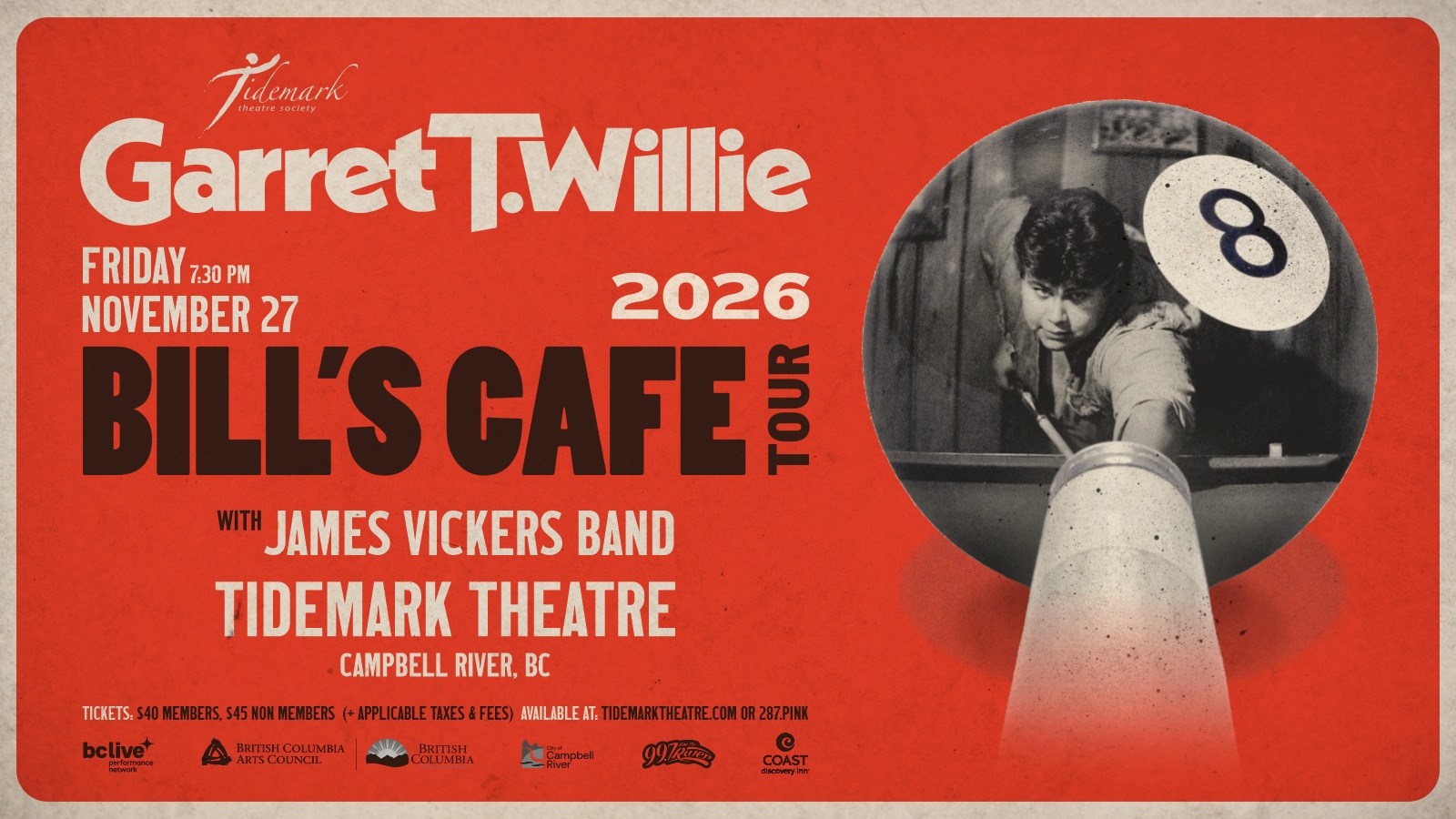 A vintage-style poster for garret t willie’s 2026 Bill’s Café Tour, featuring a man playing pool, show details, and supporting act James Vickers Band at Tidemark Theatre, Campbell River, BC.