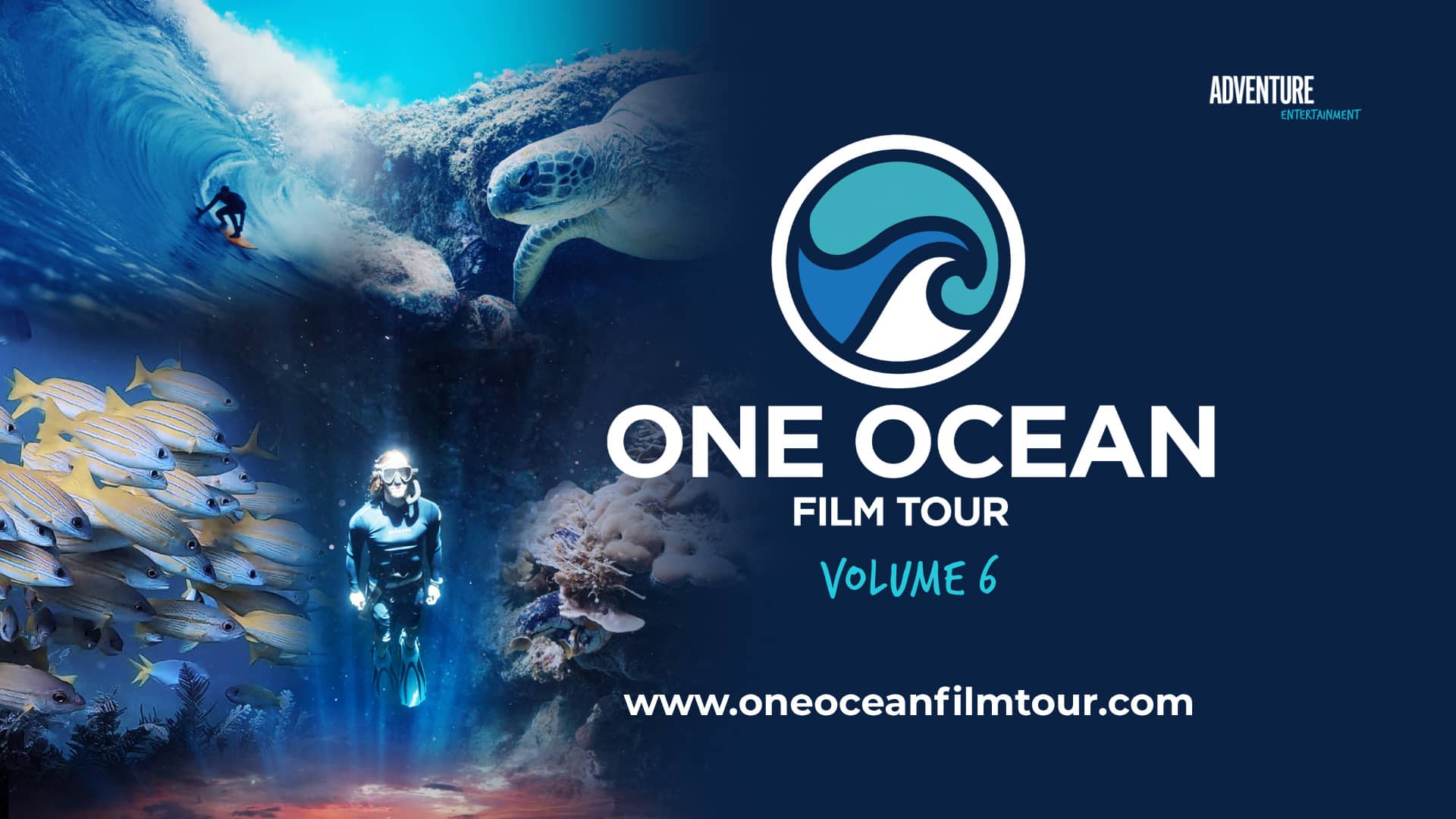 Promotional graphic for the One Ocean Film Tour Volume 6, featuring a collage of underwater scenes, a surfer, and the event website for this ocean film festival.